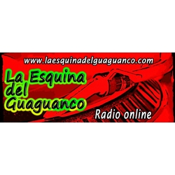 Radio: LA ESQUINA DEL GUAGUANCO - ONLINE