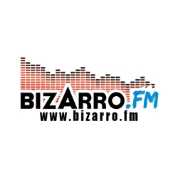 Radio: BIZARRO RADIO - ONLINE