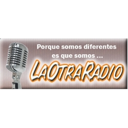 Radio: LA OTRA RADIO  - ONLINE