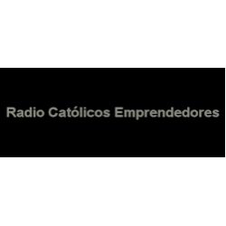 Radio: RADIO CATOLICOS EMPRENDEDORES - ONLINE