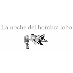 Radio: LA NOCHE DEL HOMBRE LOBO - ONLINE
