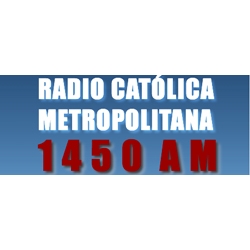 Radio: R. CATOLICA METROPOLITANA - AM 1450