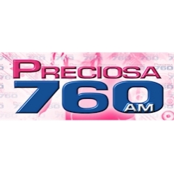 Radio: PRECIOSA - AM 760