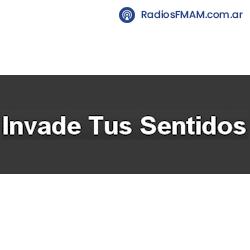 Radio: INVADE TUS SENTIDOS - ONLINE