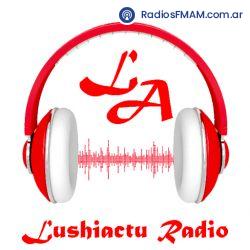 Radio: Lushiactu Radio