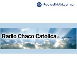 Radio: RADIO CHACO CATOLICA - ONLINE
