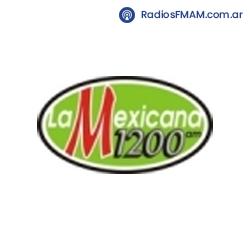 Radio: LA MEXICANA - AM 1200