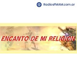 Radio: ENCANTO DE MI RELIGION - ONLINE