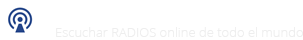 Radios FM AM | Escuchar RADIOS online de todo el mundo